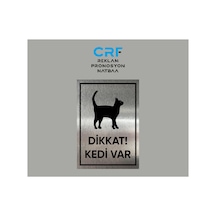 Metal Dikkat Kedi Var Uyarı Levhası 14x20 Cm Arkası Yapışkanlı