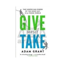 Give and Take: Why Helping Others Drives Our Success - Adam Grant - Phoenix Publishing