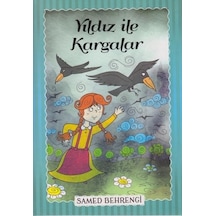 Yıldız İle Kargalar - Samed Behrengi - Parıltı Yayınları