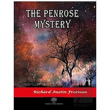 The Penrose Mystery - Richard Austin Freeman - Platanus Publishing
