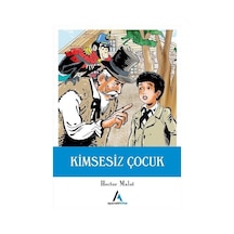 Kimsesiz Çocuk - Hector Malot - Aperatif Kitap