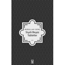 Siyah Beyaz Tabletler Nurullah Genç