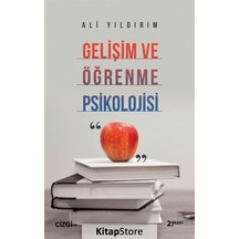 Gelişim ve Öğrenme Psikolojisi - Ali Yıldırım - Çizgi Kitabevi