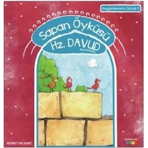 Sapan Öyküsü Hz.Davud-Peygamberin İzinde 9 - Mehmet Nalbant - Semerkand Çocuk
