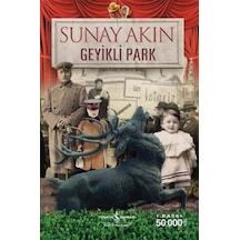 Geyikli Park - Sunay Akın - İş Bankası Kültür Yayınları