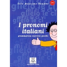 I Pronomi Italiani - Ciro Massimo Naddeo - Nüans