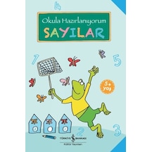 Okula Hazırlanıyorum - Sayılar - Christine Mildner - İş Bankası Kültür Yayınları