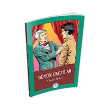 Büyük Umutlar - Charles Dickens - Maviçatı Yayınları