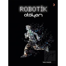 Robotik Atölyem - Cinius Yayınları