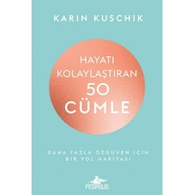 Hayatı Kolaylaştıran 50 Cümle