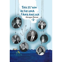 Trilye´Nin Oltasına Takılanlar 1 Süreyya Üzmez / Mavi Şemsiye