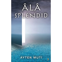 Ala Splendid - Ayten Muti - Cinius