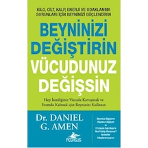 Beyninizi Değiştirin Vücudunuz Değişsin- Pegasus