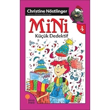 Mini Dizisi 4 - Mini Küçük Dedektif - Christine Nöstlinger - Günışığı Kitaplığı