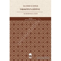 Ilk Zahid Ve Sufiler Tabakatu'S Sufiye Ebu Abdurrahman Es-Sülemi