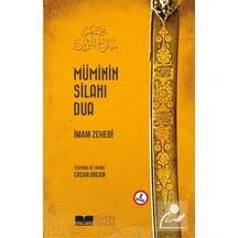 Müminin Silahı Dua - Imam Zehebi