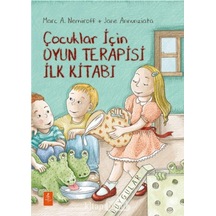 Çocuklar İçin Oyun Terapisi İlk Kitabı