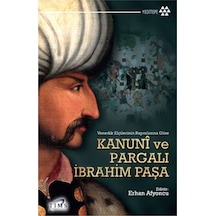 Kanuni Ve Pargalı Ibrahim Paşa