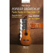 Klasik Gitar İçin Popüler Dağarcık 3 / Yakup Kıvrak