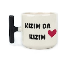 Kızım Da Kızım Baskılı Kadınlar Günü Siyah Kulplu T Kupa
