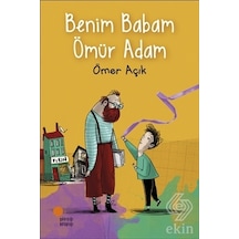 Benim Babam Ömür Adam/Ömer Açık