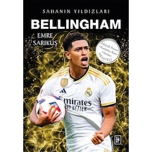 Bellingham / Sahanın Yıldızları / Emre Sarıkuş