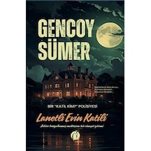 Lanetli Evin Katili / Gencoy Sümer