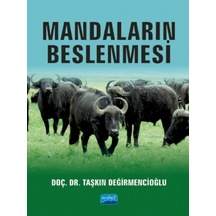 Mandaların Beslenmesi  - Taşkın Değirmencioğlu  - Nobel Akademik Yayıncılık