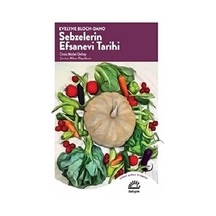 Sebzelerin Efsanevi Tarihi
