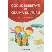Çocuk Edebiyatı ve Okuma Kültürü -  Sedat Sever -  Tudem Yayınları