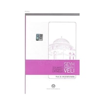 Teslimiyet Ve Samimiyet Örneği Şeyh Şaban-ı Veli