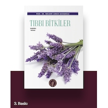 Tıbbi Bitkiler Rehberi - Prof. İbrahim Adnan Saraçoğlu - Triticum Yayınları