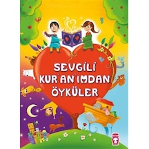 Sevgili Kur'an'ımdan Öyküler - Süheyl Seçkinoğlu - Timaş Çocuk