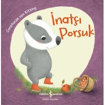 İnatçı Porsuk - Constanze Von Kitzing - İş Bankası Kültür Yayınları