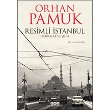 Resimli İstanbul - Hatıralar ve Şehir Ciltli