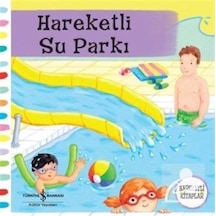 Hareketli Su Parkı - Hareketli Kitaplar - Ruth Redford - İş Bankası Kültür Yayınları