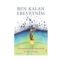 Ben Kalan Ebeveynim / Nina Farr