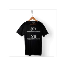 Ya Sevduğuni Alacasun Ya Alduğuni Sevecesun Baskılı Tişört Unisex T-shirt 001
