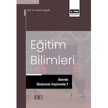 Eğitim Bilimleri Alanında Uluslararası Araştırmalar X / Kolektif
