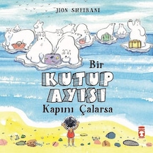Bir Kutup Ayısı Kapını Çalarsa - John Sheibani