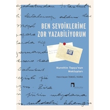 Ben Sevdiklerime Zor Yazabiliyorum & Nurettin Topçu'nun Mektup...