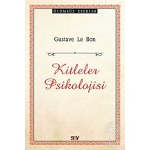 Kitleler Psikolojisi/Gustave Le Bon