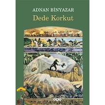 Dede Korkut Karton Kapak Adnan Binyazar Yapı Kredi Yayınları