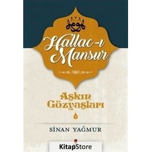 Kitapstore- Aşkın Gözyaşları 4 / Hallac-I Mansur / Sinan Yağmur