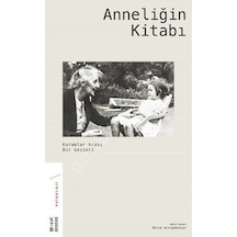 Anneliğin Kitabı- Ketebe