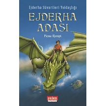 Ejderha Adası-Ejderha Süvarileri Yoldaşlığı - Fiona Rempt - Selen Çocuk