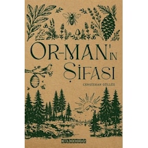 Orman'ın Şifası / Cengizhan Güllüz