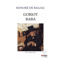 Goriot Baba - Honore de Balzac - Can Yayınları