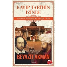 Kayıp Tarihin Izinde - Kopernik Kitap - Beyazıt Akman