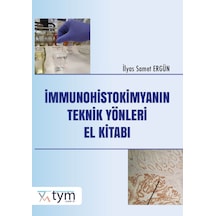 İmmunohistokimyanın Teknik Yönleri El Kitabı